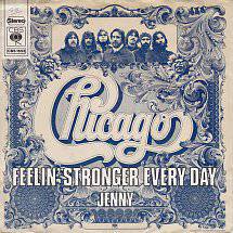 Chicago : Feelin' Stronger Everyday